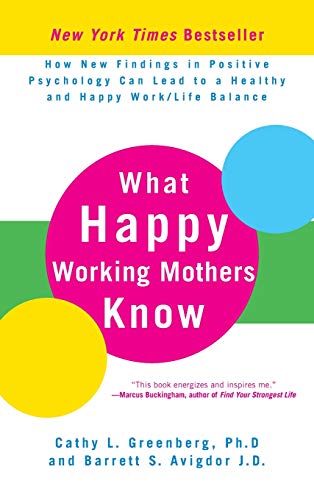 What Happy Working Mothers Know