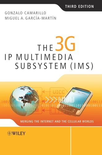 The 3G IP Multimedia Subsystem (IMS)