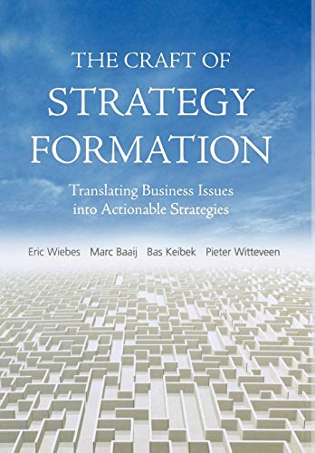 The Craft of Strategy Formation