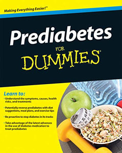 Prediabetes For Dummies 