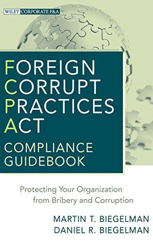 Foreign Corrupt Practices Act Compliance Guidebook