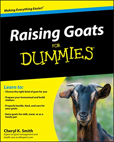 Raising Goats For Dummies