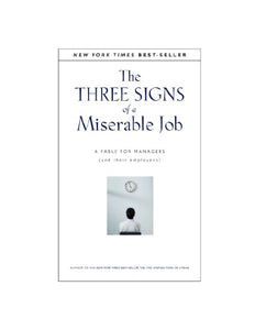 The Three Signs of a Miserable Job 