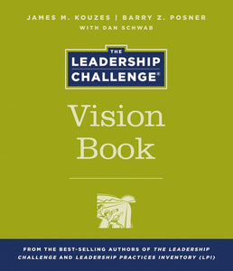 The Leadership Challenge Vision Book 