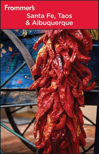 Frommer's Santa Fe, Taos and Albuquerque 