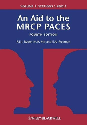 An Aid to the MRCP PACES, Volume 1