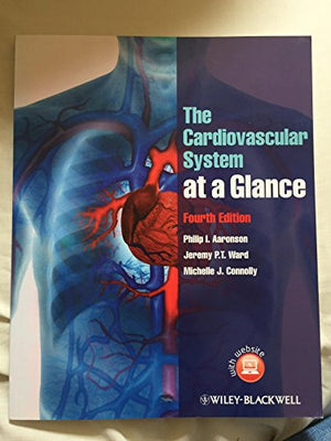 The Cardiovascular System at a Glance