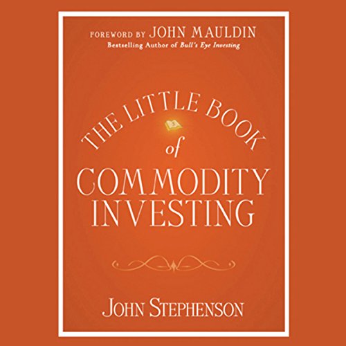 The Little Book of Commodity Investing