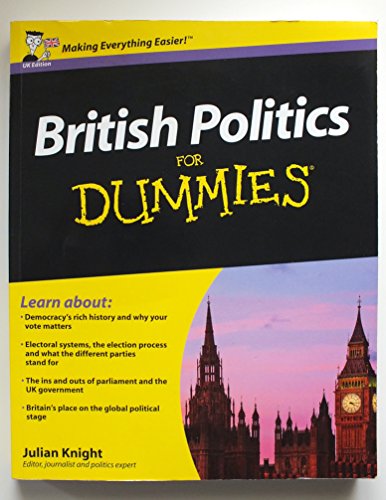British Politics For Dummies