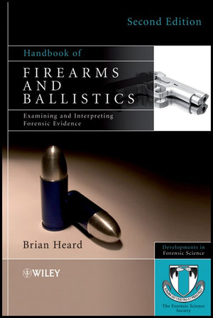 Handbook of Firearms and Ballistics