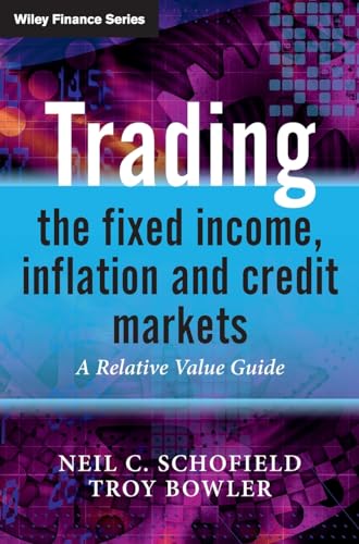 Trading the Fixed Income, Inflation and Credit Markets