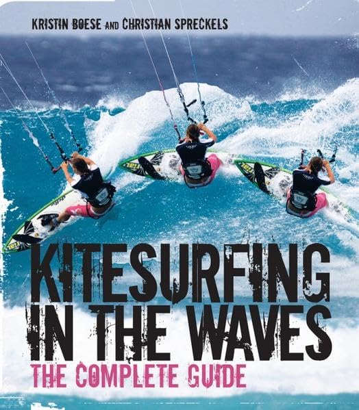 Kitesurfing in the Waves - The Complete Guide