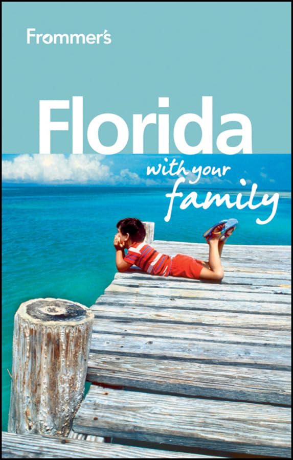 Frommer's Florida with Your Family