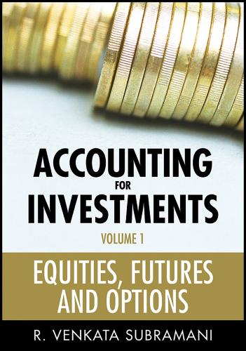 Accounting for Investments, Volume 1
