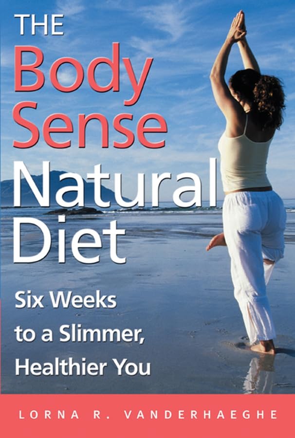 The Body Sense Natural Diet