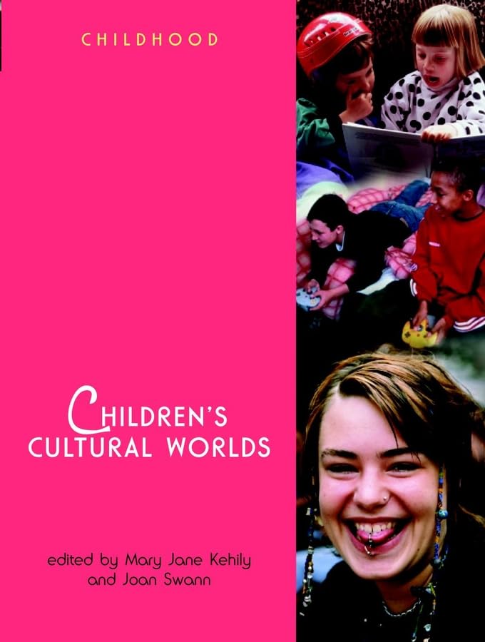 Childrens Cultural Worlds