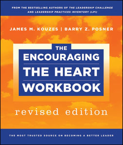 The Encouraging the Heart Workbook 