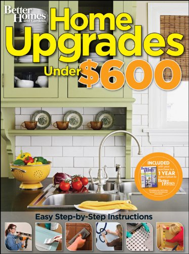 Home Upgrades Under $600: Better Homes and Gardens