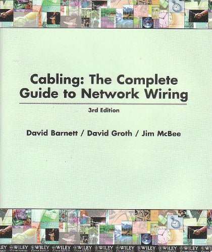 Cabling The Complete Guide to Network Wiring Edition: third