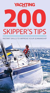 Yachting Monthly 200 Skipper's Tips 