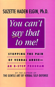 You Can't Say That to Me 