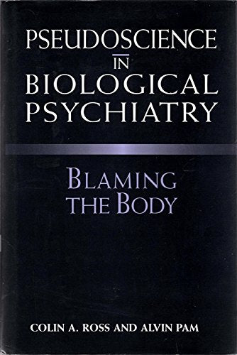 Pseudoscience in Biological Psychiatry