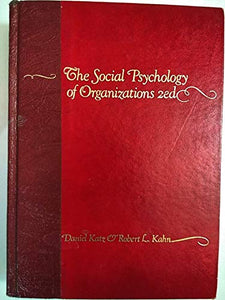 The Social Psychology of Organizations 