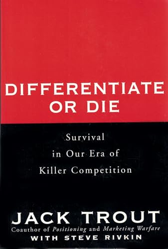 Differentiate or Die