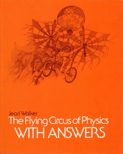 The Flying Circus of Physics