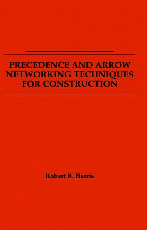 Precedence and Arrow Networking Techniques for Construction