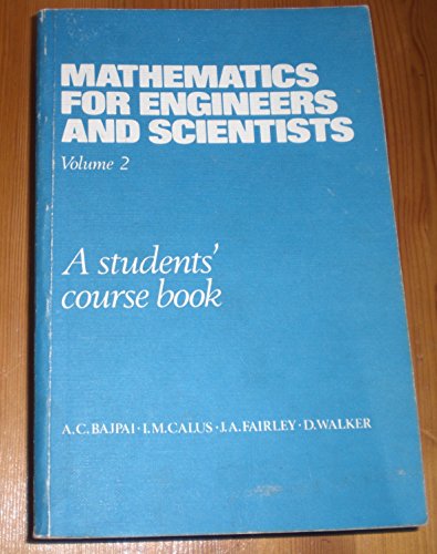 Mathematics for Engineers and Scientists