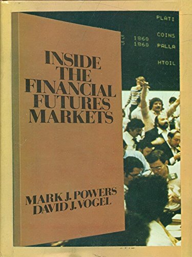 Inside the Financial Futures Markets