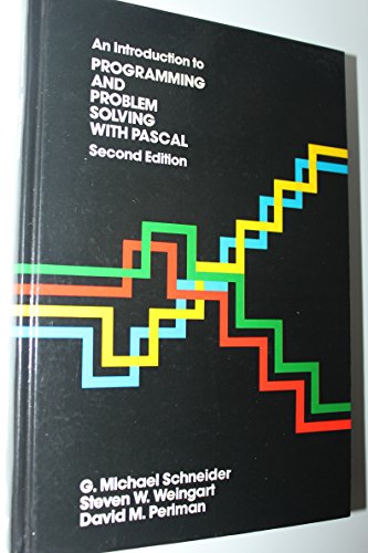 An Introduction to Programming and Problem Solving with PASCAL