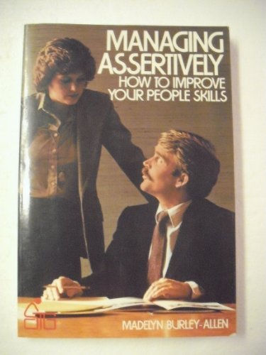 Managing Assertively