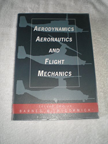 Aerodynamics, Aeronautics and Flight Mechanics