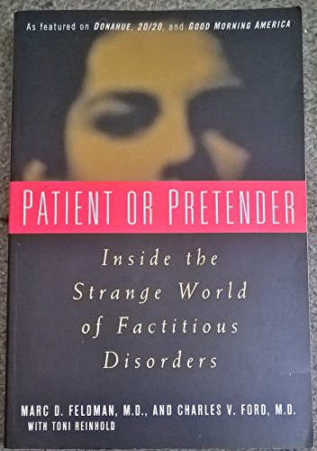Patient or Pretender