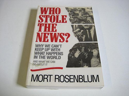 Who Stole the News?