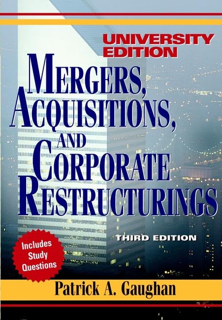Mergers, Acquisitions and Corporate Restructurings