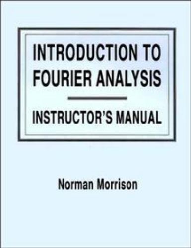 Introduction to Fourier Analysis, Solutions Manual