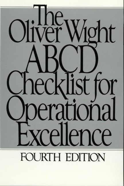The Oliver Wight ABCD Checklist for Operational Excellence