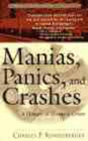 Manias, Panics and Crashes