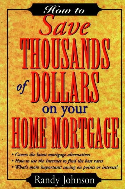 How to Save Thousands of Dollars on Your Home Mortgage