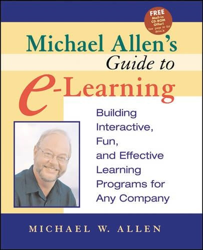 Michael Allen's Guide to e-learning