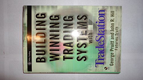 Building Winning Trading Systems with TradeStation