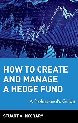 How to Create and Manage a Hedge Fund