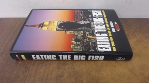 Eating the Big Fish