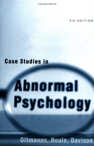 Case Studies in Abnormal Psychology