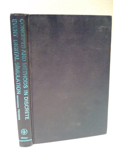 Concepts and Methods in Discrete Event Digital Simulation