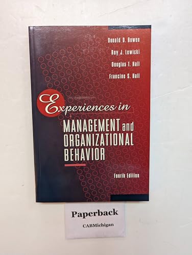 Experiences in Management and Organizational Behavior