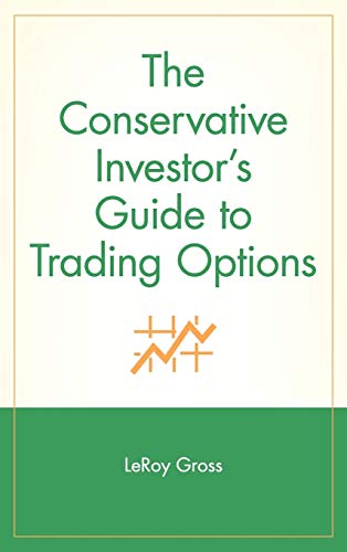 The Conservative Investor's Guide to Trading Options
